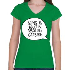 PRINTFASHION Being an adult - Női V-nyakú póló - Zöld női póló