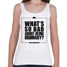 PRINTFASHION Being ordinary - Női atléta - Fehér
