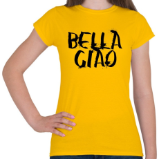 PRINTFASHION Bella ciao graffiti fekete - Női póló - Sárga
