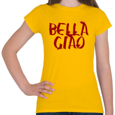 PRINTFASHION Bella ciao graffiti piros - Női póló - Sárga