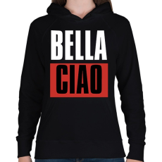 PRINTFASHION Bella Ciao - Nagy Pénzrablás - Money Heist - Casa de Papel - Női kapucnis pulóver - Fekete