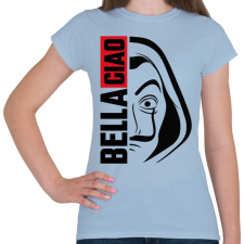 PRINTFASHION Bella ciao - Női póló - Világoskék női póló