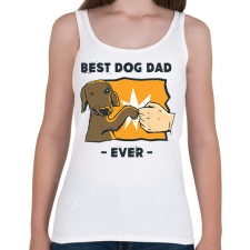 PRINTFASHION Best dog dad ever - Női atléta - Fehér női trikó