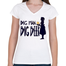 PRINTFASHION Big Man Big Beer - Női V-nyakú póló - Fehér