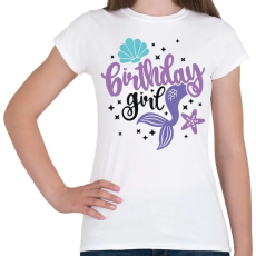 PRINTFASHION Birthday Girl - Női póló - Fehér