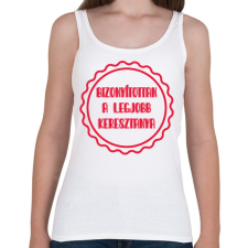 PRINTFASHION Bizonyítottan a legjobb keresztanya - Női atléta - Fehér női trikó