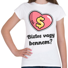 PRINTFASHION Biztos vagy bennem - Női póló - Fehér női póló
