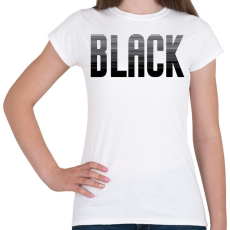 PRINTFASHION Black - Női póló - Fehér