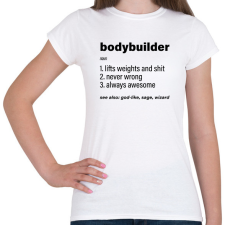 PRINTFASHION Bodybuilder jelentése - Női póló - Fehér női póló