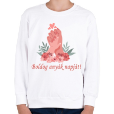 PRINTFASHION Boldog anyák napját! - Gyerek pulóver - Fehér