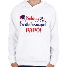 PRINTFASHION Boldog születésnapot papó - Gyerek kapucnis pulóver - Fehér