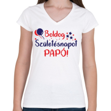 PRINTFASHION Boldog születésnapot papó - Női V-nyakú póló - Fehér női póló