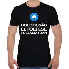 PRINTFASHION BOLDOGSÁG LETÖLTÉSE FOLYAMATBAN - Férfi póló - Fekete férfi póló