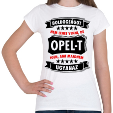 PRINTFASHION Boldogság = Opel - Női póló - Fehér