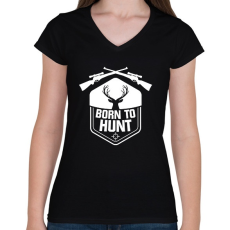 PRINTFASHION Born to hunt - Női V-nyakú póló - Fekete