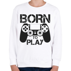 PRINTFASHION Born to play - Gyerek pulóver - Fehér