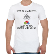 PRINTFASHION Boromir kockát hozott volna - Férfi póló - Fehér férfi póló