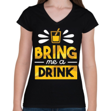 PRINTFASHION Bring me a drink - Női V-nyakú póló - Fekete