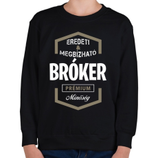 PRINTFASHION Bróker prémium minőség - Gyerek pulóver - Fekete