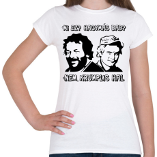 PRINTFASHION Bud Spencer és Terence Hill  ( Mi ez? Hagymás bab?) - Női póló - Fehér