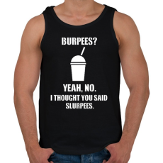PRINTFASHION Burpees? No, it's slurpees - Férfi atléta - Fekete