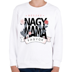 PRINTFASHION Büszke Nagymama vagyok - fekete felirat - Gyerek pulóver - Fehér
