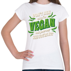 PRINTFASHION Büszke vegán - Női póló - Fehér