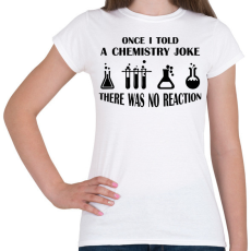 PRINTFASHION Chemistry joke (black) - Női póló - Fehér