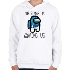 PRINTFASHION Christmas is Among Us - Gyerek kapucnis pulóver - Fehér