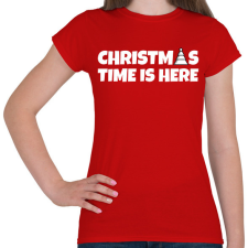 PRINTFASHION CHRISTMAS TIME IS HERE - Női póló - Piros női póló