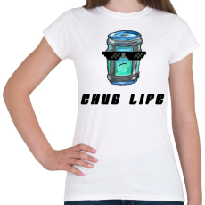 PRINTFASHION Chug Life - Fortnite - Női póló - Fehér