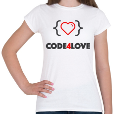 PRINTFASHION CODE4LOVE - Női póló - Fehér