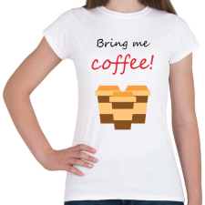 PRINTFASHION coffee - Női póló - Fehér női póló