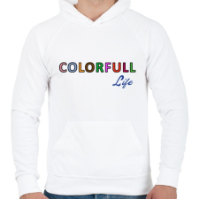 PRINTFASHION colorfull life felirat - Férfi kapucnis pulóver - Fehér férfi pulóver, kardigán