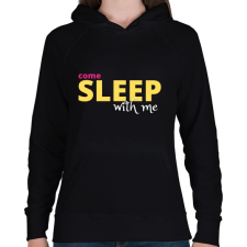 PRINTFASHION Come Sleep With Me - Női kapucnis pulóver - Fekete női pulóver, kardigán