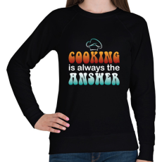 PRINTFASHION Cooking is always the answer - Női pulóver - Fekete