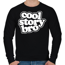 PRINTFASHION Cool Story Bro - Férfi pulóver - Fekete