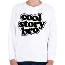 PRINTFASHION Cool Story Bro - Gyerek pulóver - Fehér gyerek pulóver, kardigán