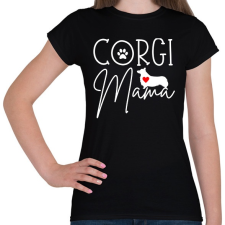 PRINTFASHION Corgi mama - Női póló - Fekete női póló