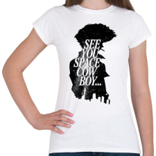 PRINTFASHION Cowboy bebop - Női póló - Fehér női póló