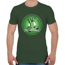 PRINTFASHION Creeper - Ez van srácok! - Férfi póló - Katonazöld férfi póló