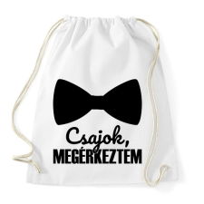 PRINTFASHION Csajok megérkeztem - Sportzsák, Tornazsák - Fehér tornazsák