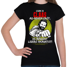 PRINTFASHION Csak a claas ad nekem erőt - Női póló - Fekete