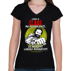 PRINTFASHION Csak a claas ad nekem erőt - Női V-nyakú póló - Fekete