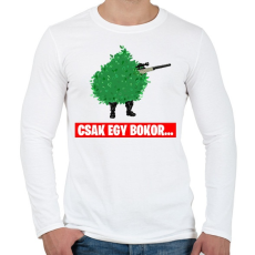 PRINTFASHION Csak egy bokor... - Férfi hosszú ujjú póló - Fehér