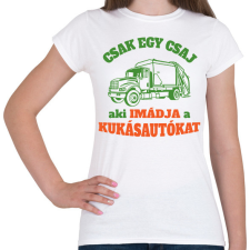 PRINTFASHION Csak egy csaj - Női póló - Fehér női póló