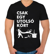 PRINTFASHION Csak egy utolsó kört - Férfi V-nyakú póló - Fekete férfi póló