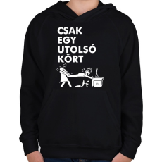 PRINTFASHION Csak egy utolsó kört - Gyerek kapucnis pulóver - Fekete