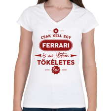 PRINTFASHION Csak kell egy Ferrari - Női V-nyakú póló - Fehér női póló