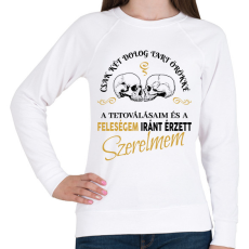 PRINTFASHION Csak két dolog tart örökké - Feleségem - Női pulóver - Fehér